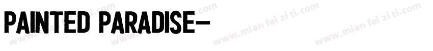 Painted Paradise字体转换